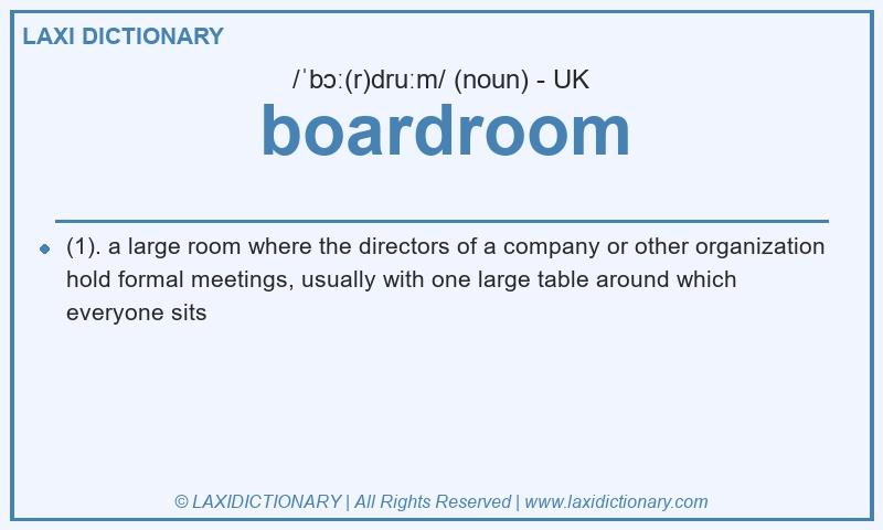 Definition boardroom in British English