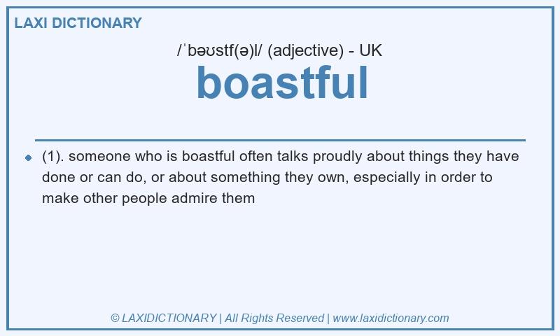 Definition boastful in British English