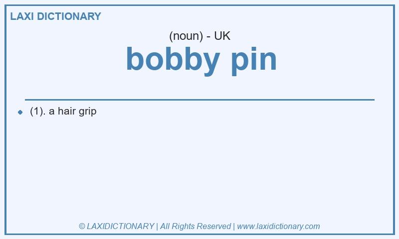 Definition bobby pin in British English