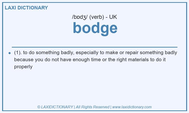 Definition bodge in British English