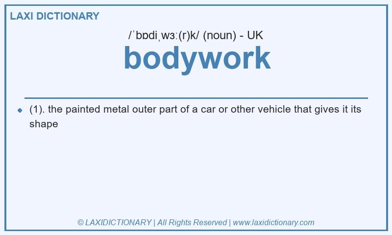 Definition bodywork in British English