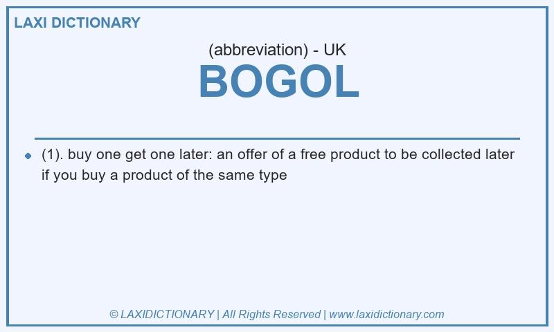 Definition BOGOL in British English