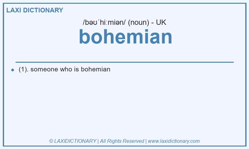 Definition bohemian in British English