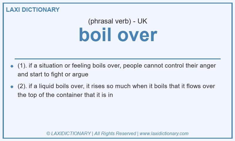 Definition boil over in British English