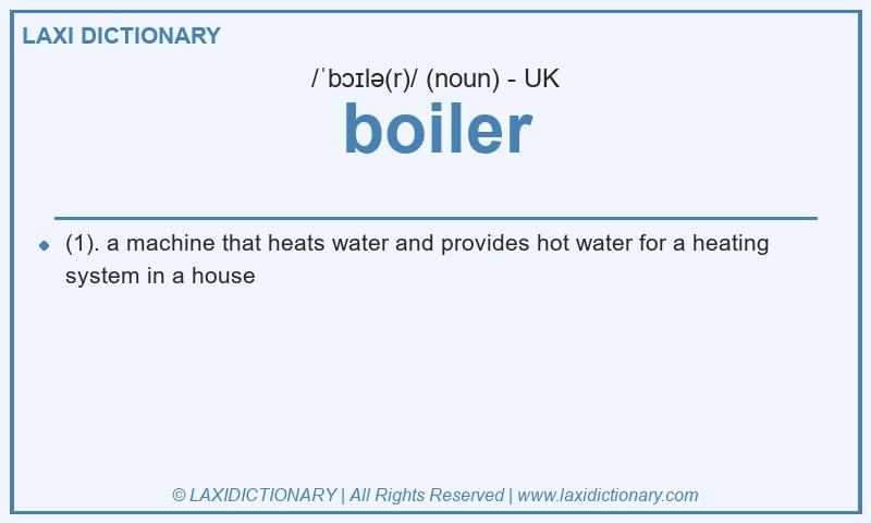 Definition boiler in British English