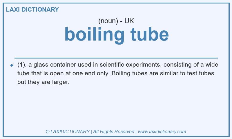 Definition boiling tube in British English