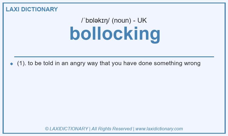 Definition bollocking in British English