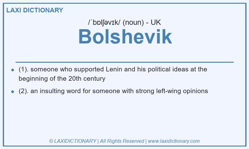 Definition Bolshevik in British English