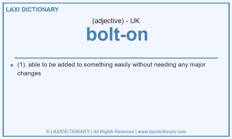 Definition bolt-on in British English