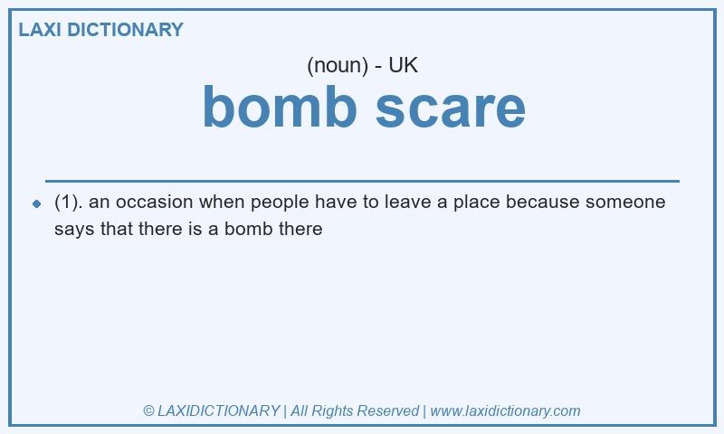 Definition bomb scare in British English