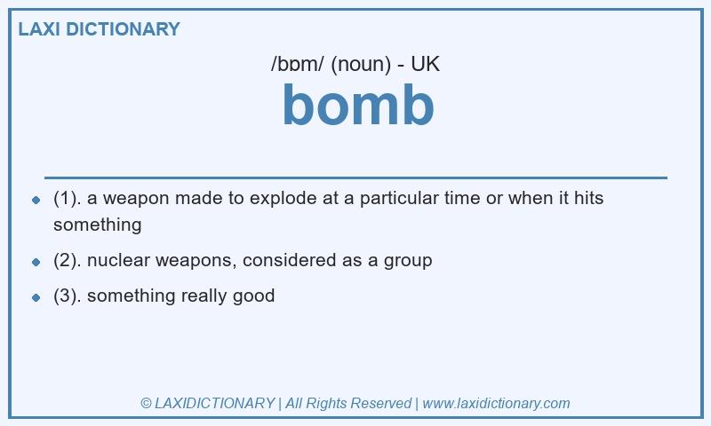 Definition bomb in British English