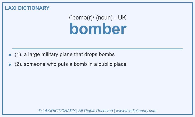 Definition bomber in British English