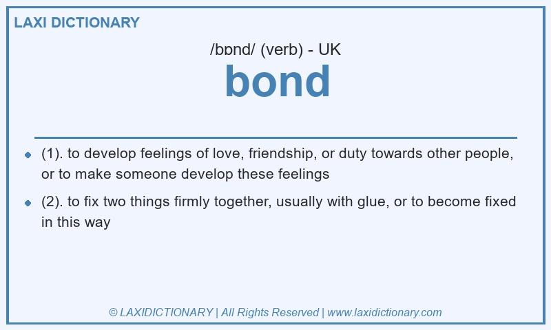 Definition bond in British English