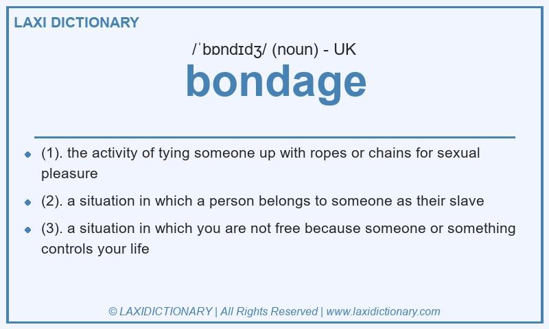 Definition bondage in British English