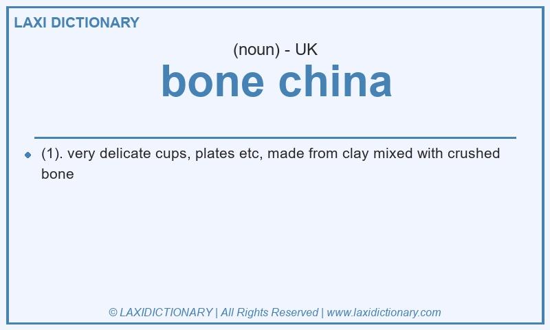 Definition bone china in British English