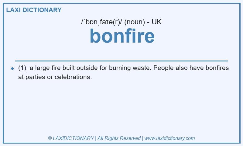 Definition bonfire in British English