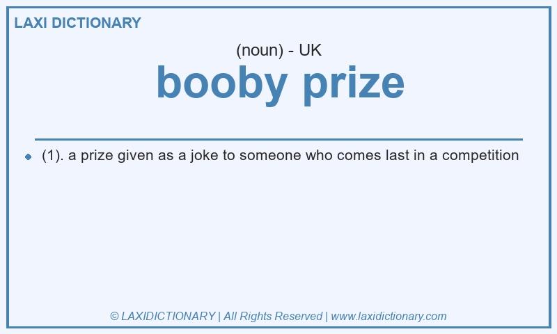 Definition booby prize in British English