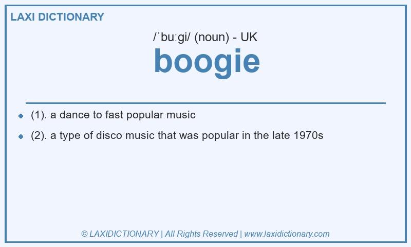 Definition boogie in British English