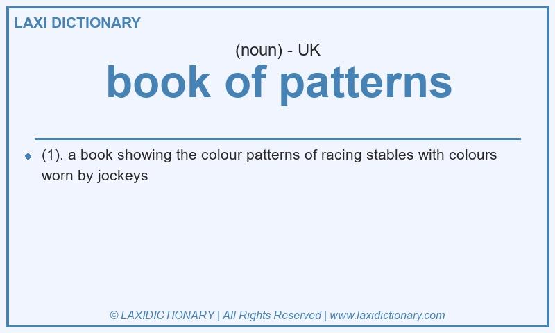 Definition book of patterns in British English