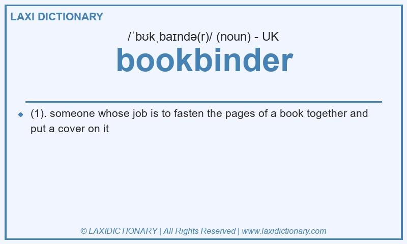 Definition bookbinder in British English