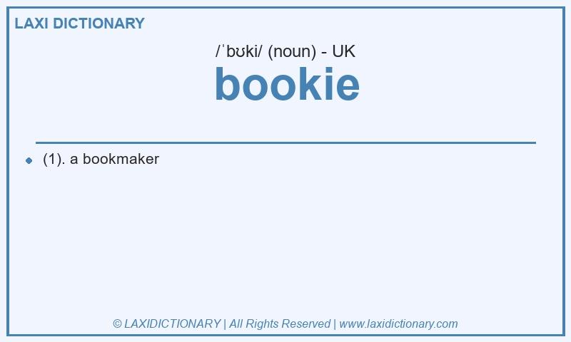 Definition bookie in British English