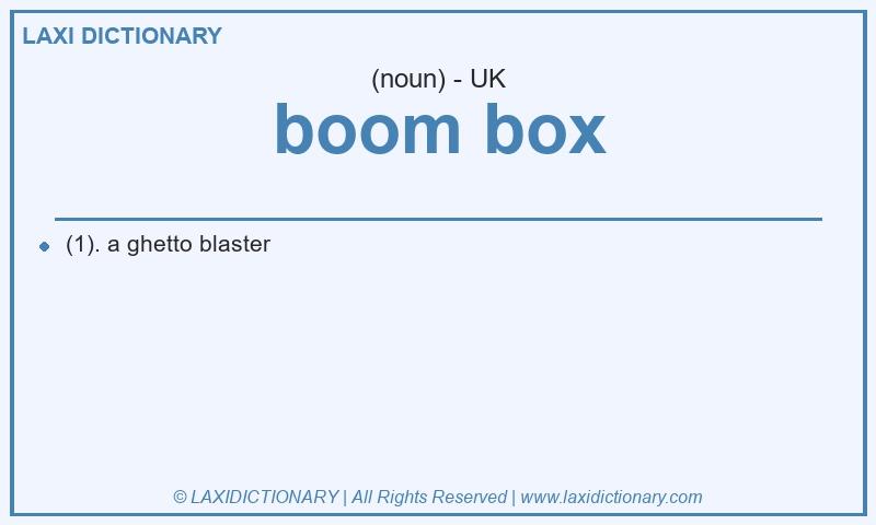 Definition boom box in British English
