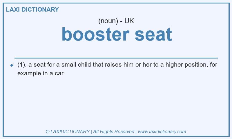 Definition booster seat in British English