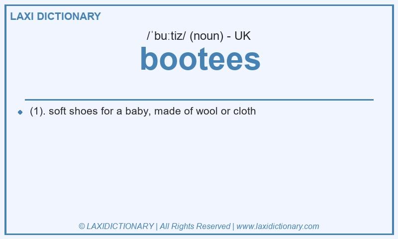 Definition bootees in British English