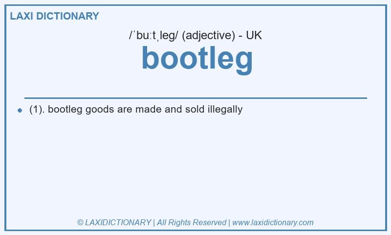 Definition bootleg in British English