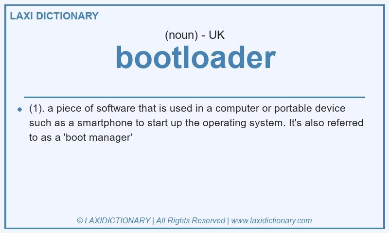 Definition bootloader in British English