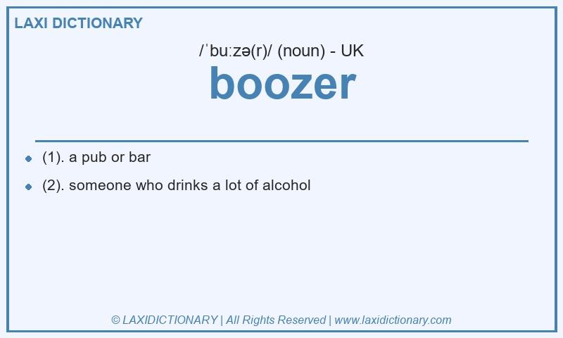 Definition boozer in British English