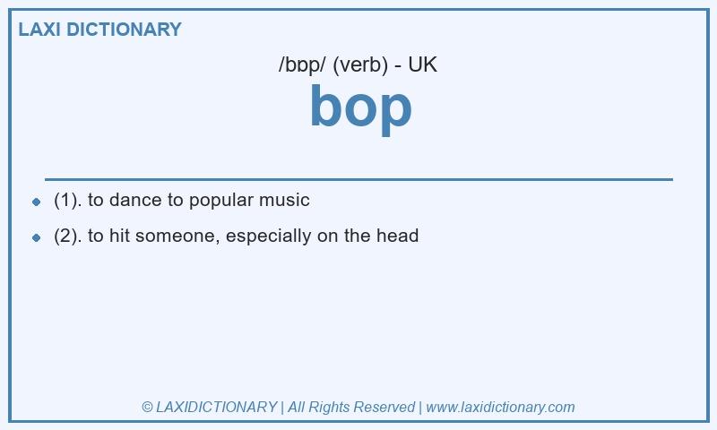 Definition bop in British English
