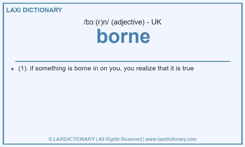 Definition borne in British English