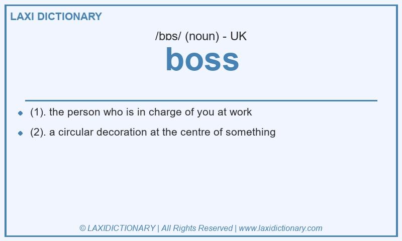Definition boss in British English