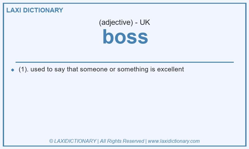Definition boss in British English