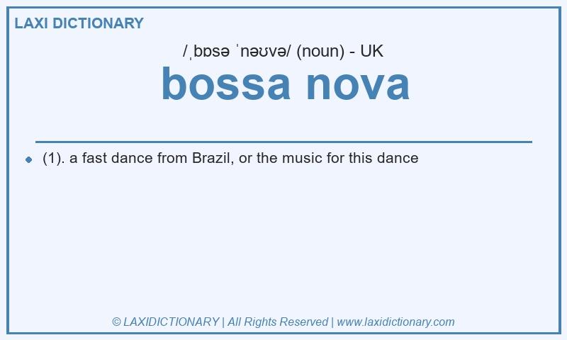 Definition bossa nova in British English