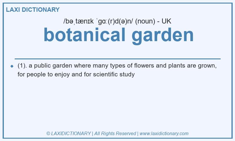 Definition botanical garden in British English