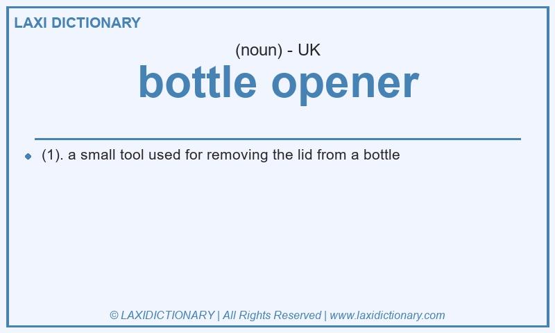 Definition bottle opener in British English