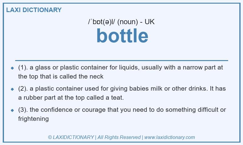 Definition bottle in British English