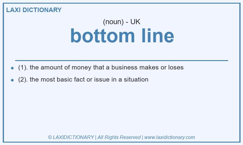 Definition bottom line in British English