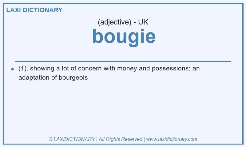 Definition bougie in British English