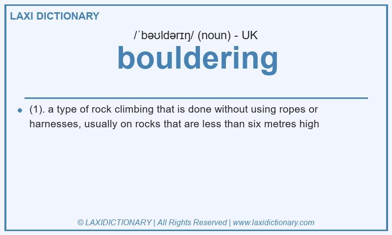 Definition bouldering in British English