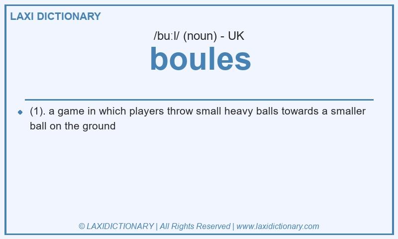 Definition boules in British English