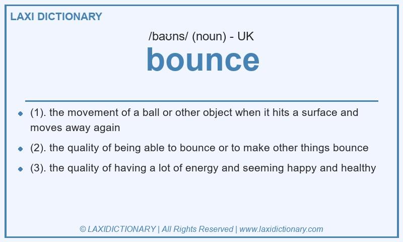 Definition bounce in British English