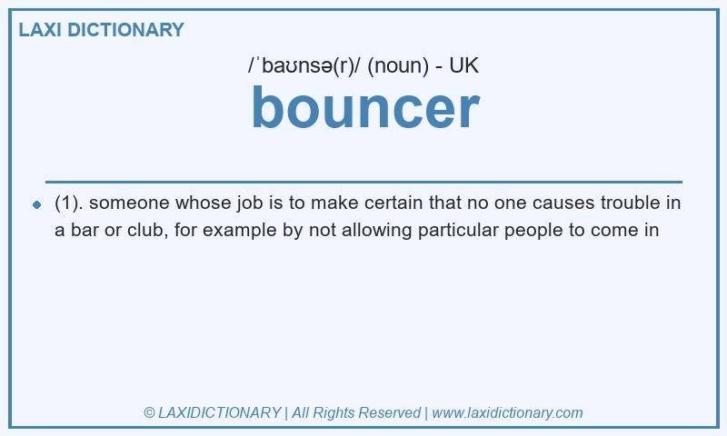 Definition bouncer in British English