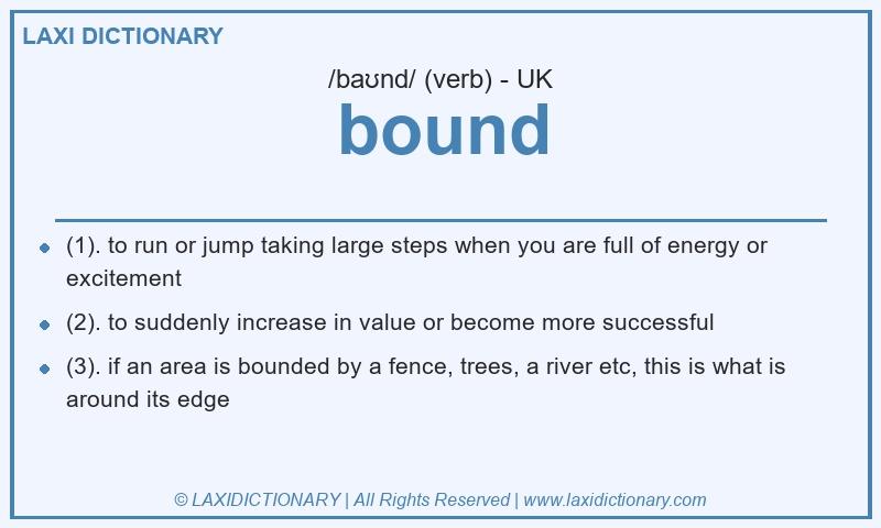 Definition bound in British English
