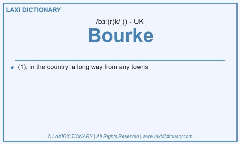 Definition Bourke in British English