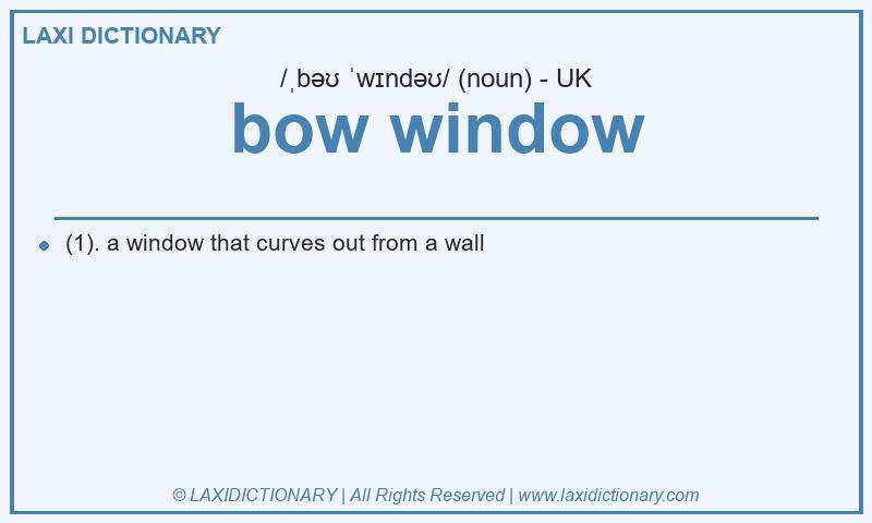 Definition bow window in British English