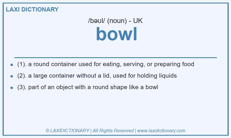 Definition bowl in British English