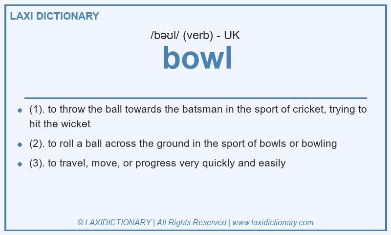 Definition bowl in British English